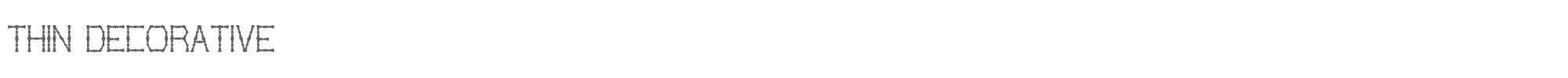 Sample characters Thin Decorative Font